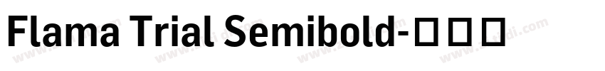 Flama Trial Semibold字体转换